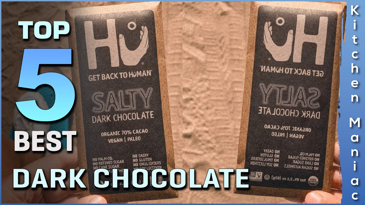 Top 5 Best Dark Chocolate Review in 2025