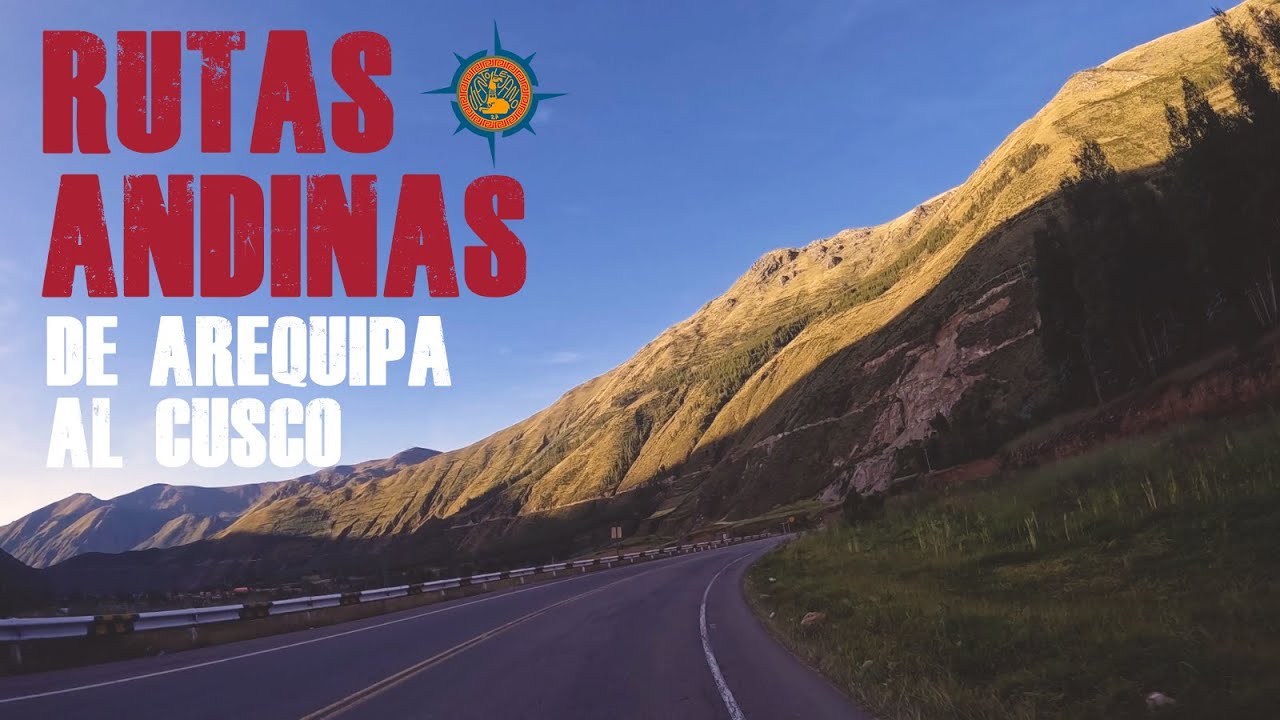 🍃RUTAS ANDINAS🍃 Documental del viaje en MOTOCICLETA de AREQUIPA al CUSCO 🛵 🌜Recorriendo el CUSCO🌞🇵🇪