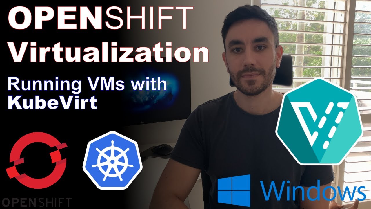 OpenShift Virtualization - Run VMs on OpenShift with KubeVirt - Windows Server
