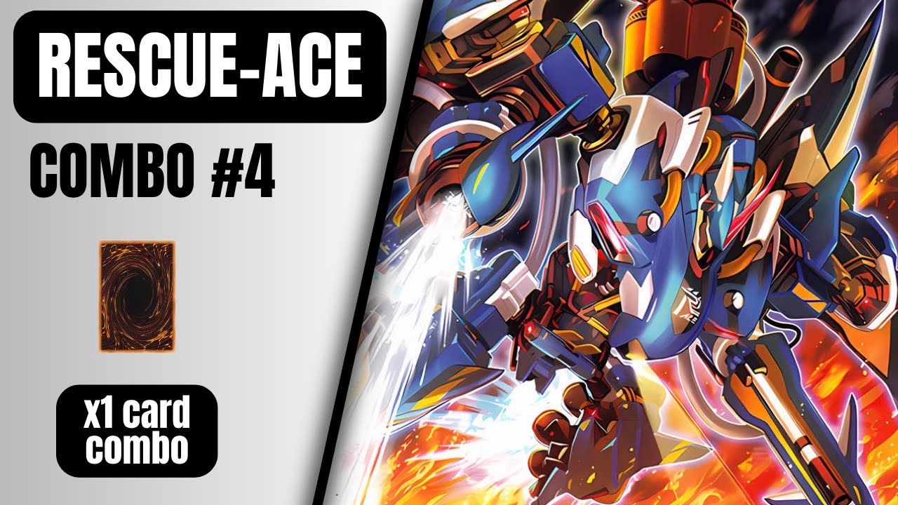 Rescue Ace #4 - Yugioh Combos