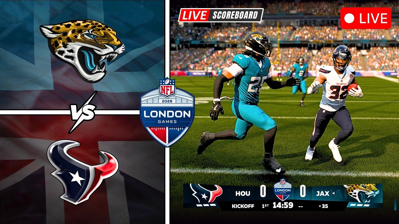 🔴 LIVE 🏈 Jacksonville Jaguars vs Houston Texans / NFL London Games / Madden 27 Sim + Live Scoreboard