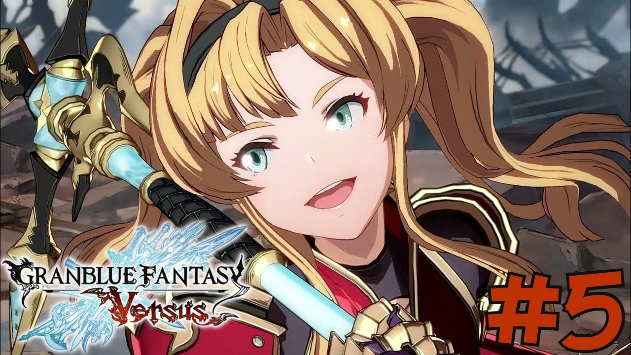 Granblue Fantasy Versus Part 5- Arcade Mode