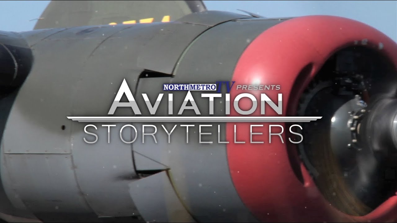 Aviation Storytellers Episode 3: The Liberators