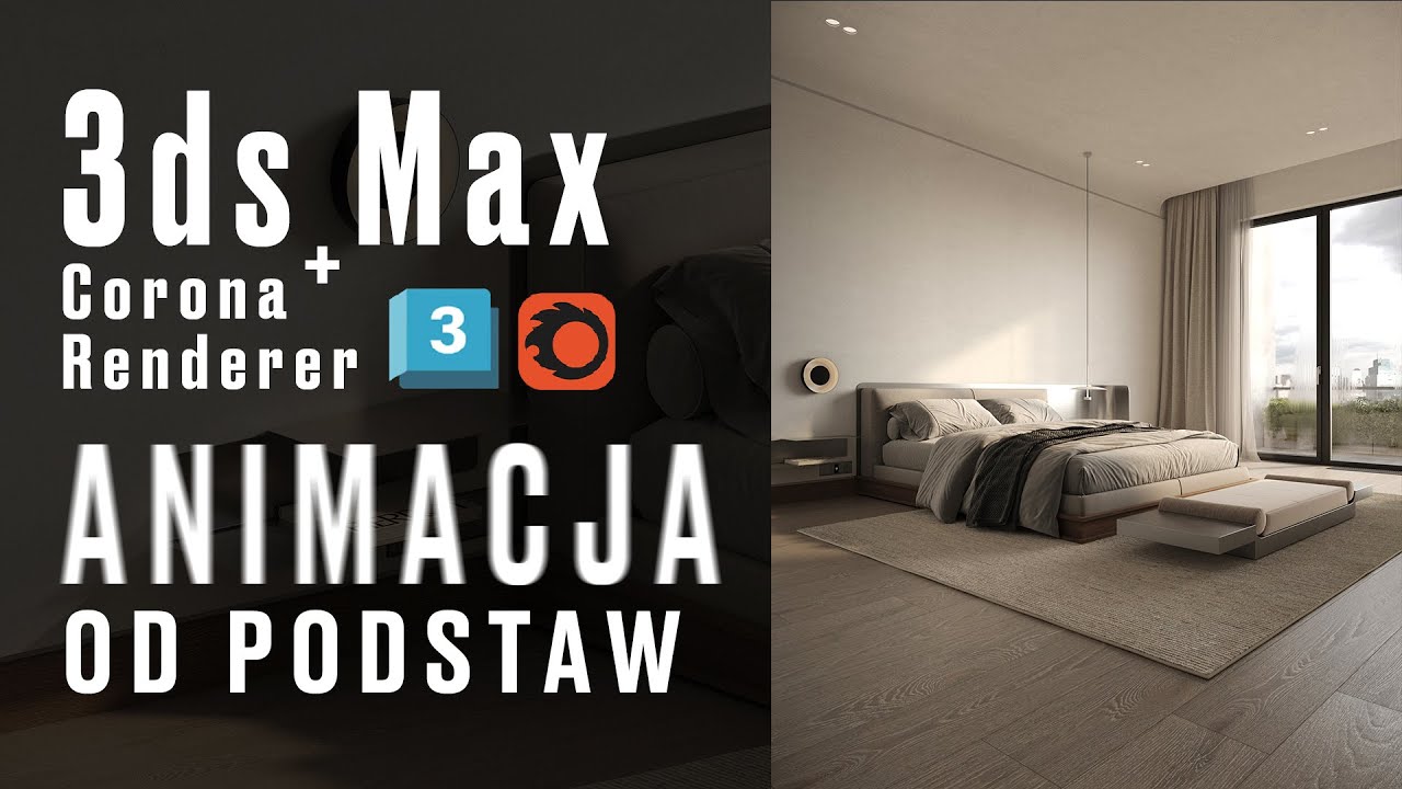 Animacja 3ds Max + Corona (Animacja od podstaw)