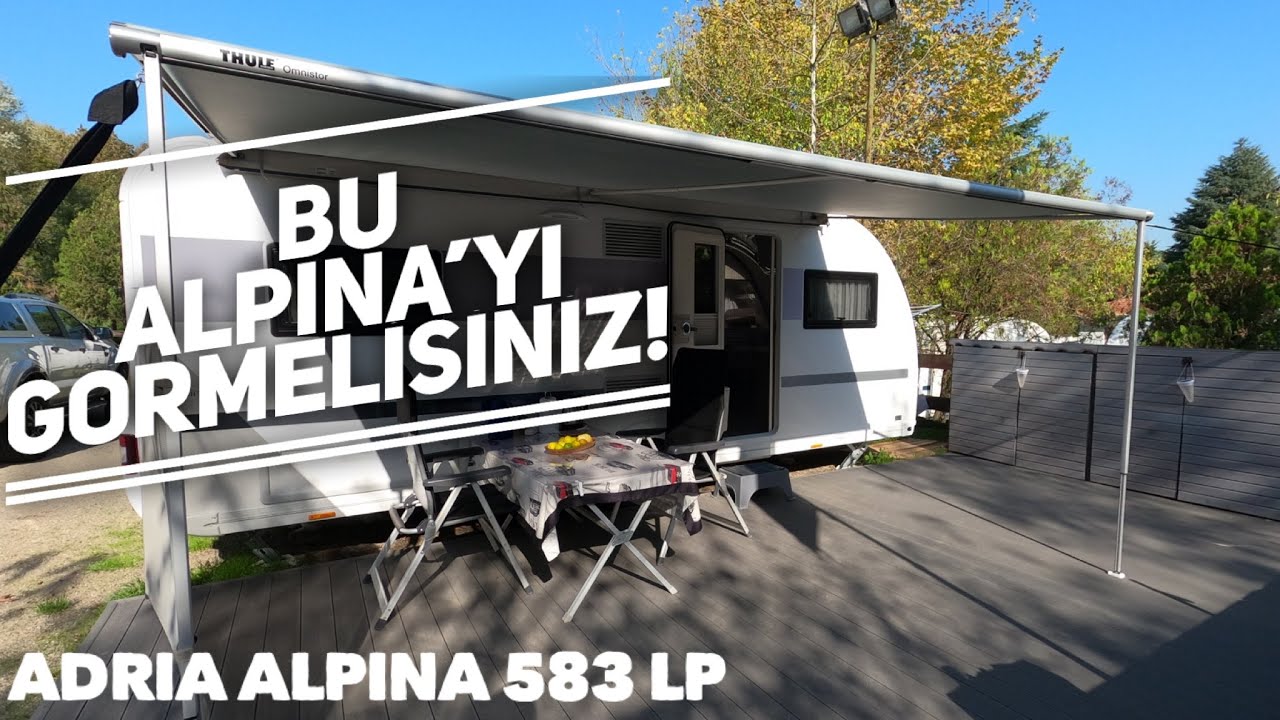 BU KARAVANI MUTLAKA GÖRMELİSİNİZ! ADRIA ALPINA 583LP