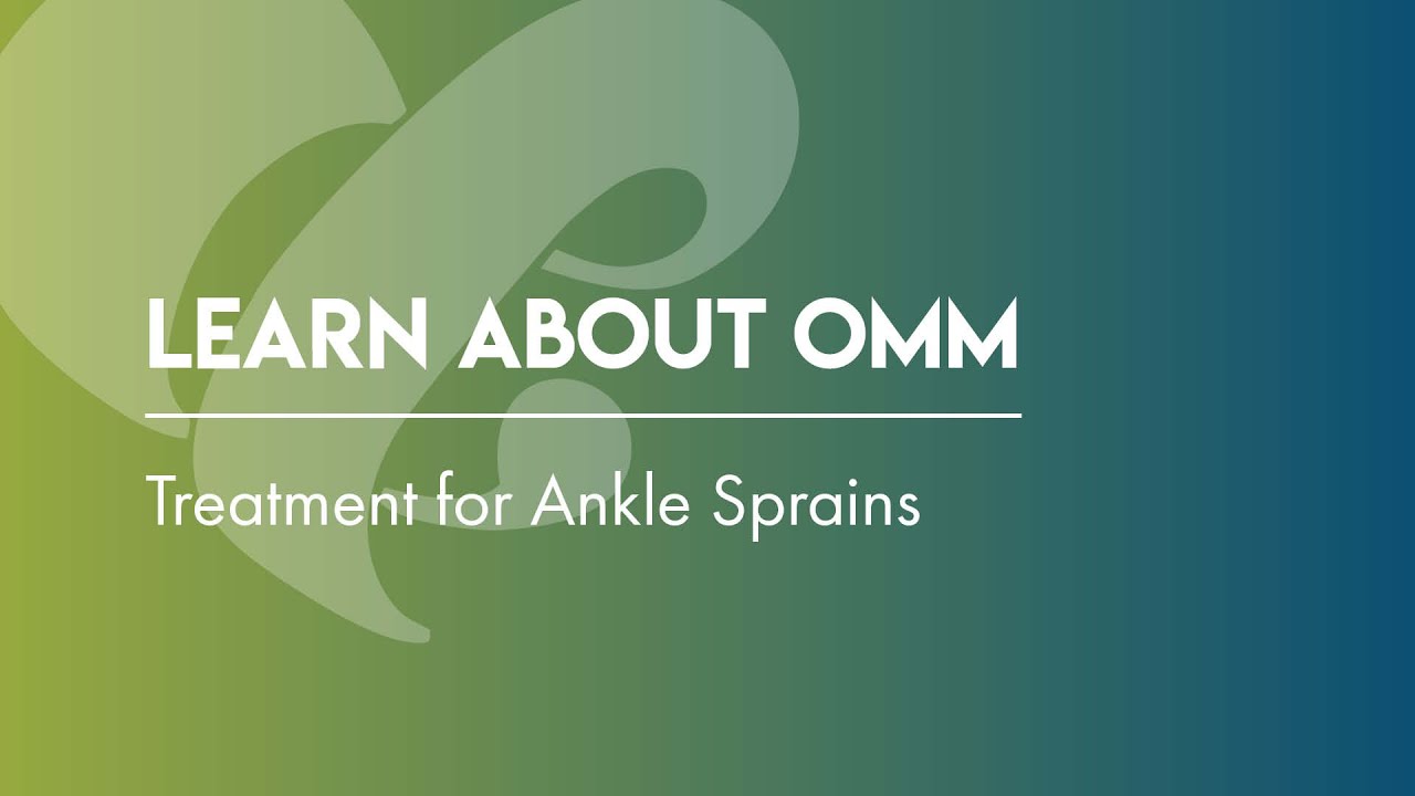 OMM Treatment for Ankle Sprains