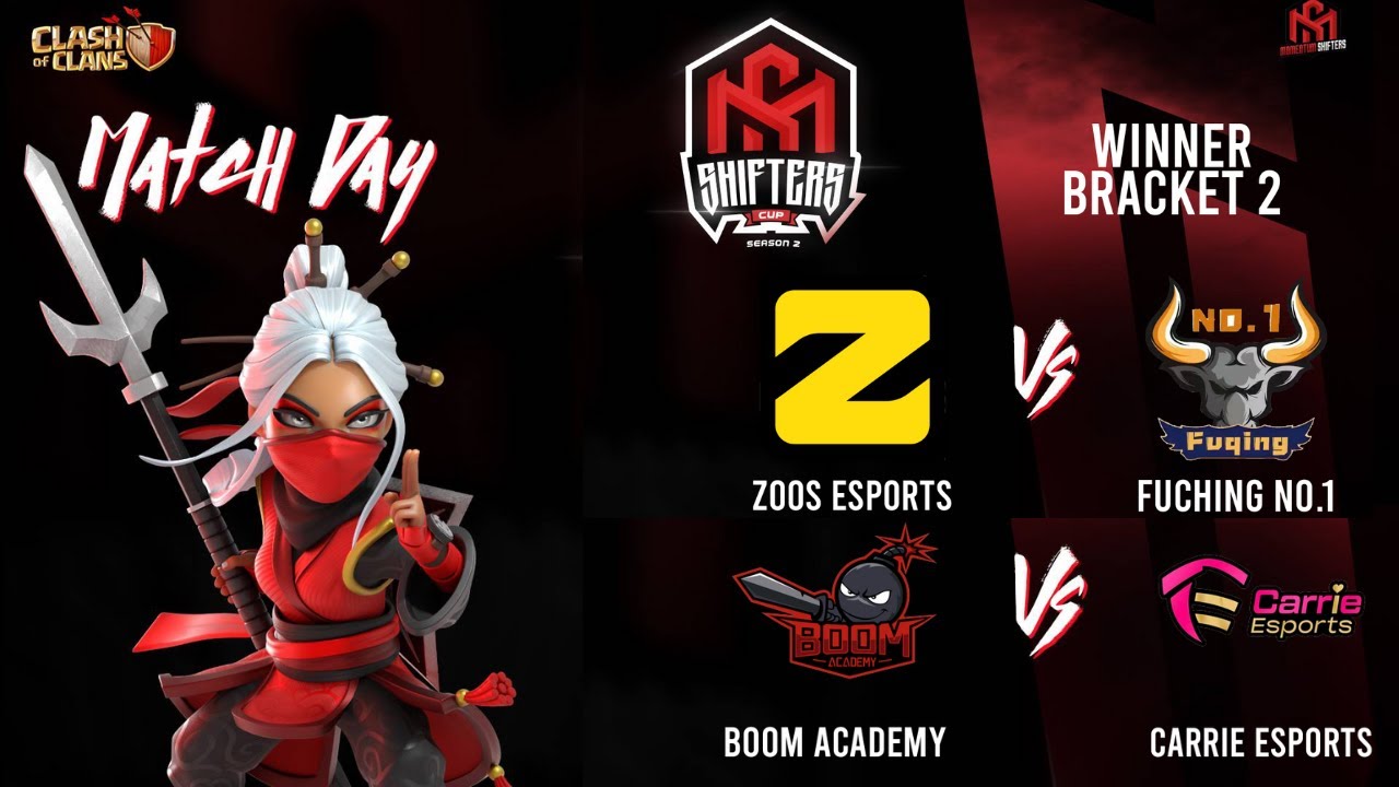 Zoos Esports 🆚 FuChing NO.1& boom academy 🆚 Carrie Esports🏆Shifters Cup🏆｜Clash of Clans部落衝突｜奶茶芝芝