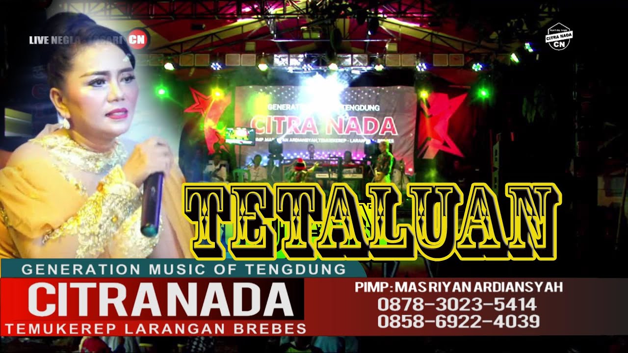 TETALUAN KLASIK || CITRA NADA LIVE DESA TEMBONG REA - BOJONGSARI || LOSARI - BREBES