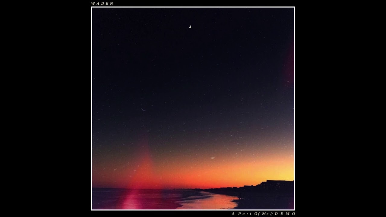 Waden - Summer Daze  //   A Part Of Me [Demos]