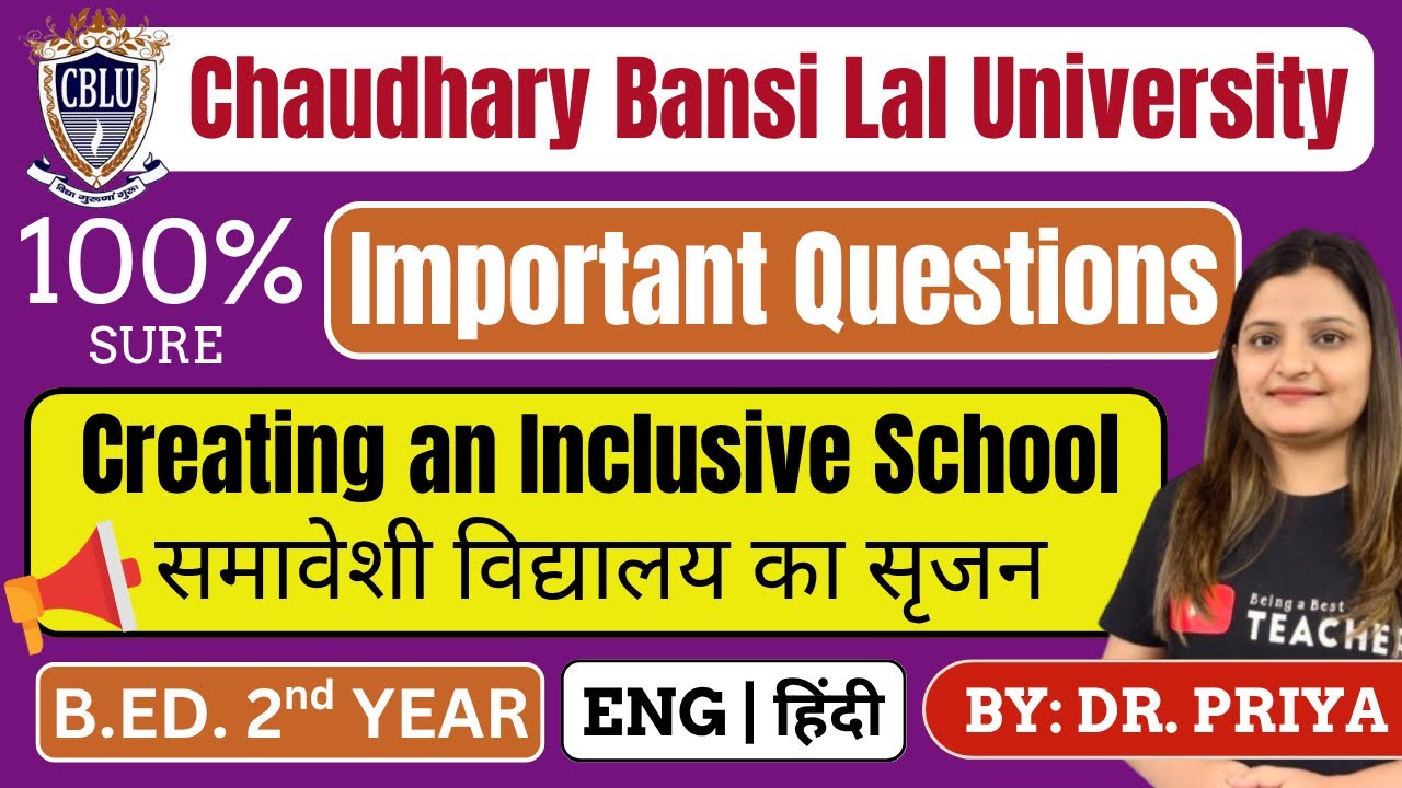 CBLU Creating an Inclusive School Important Questions | B.ED. 2nd Year I Paper2 I Ch Bansi Lal Uni.