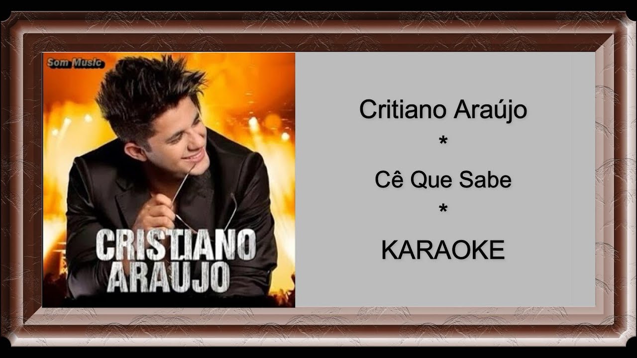 Cristiano Araújo - Cê Que Sabe  - KARAOKÊ com backing vocals