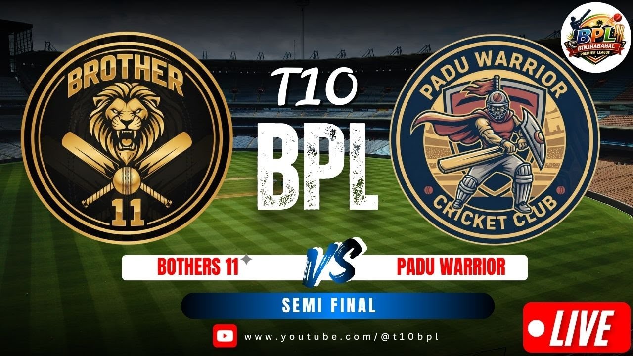 BOTHERS 11 Vs PADU WARRIOR Semi Final Binjhabahal Premier League  Live