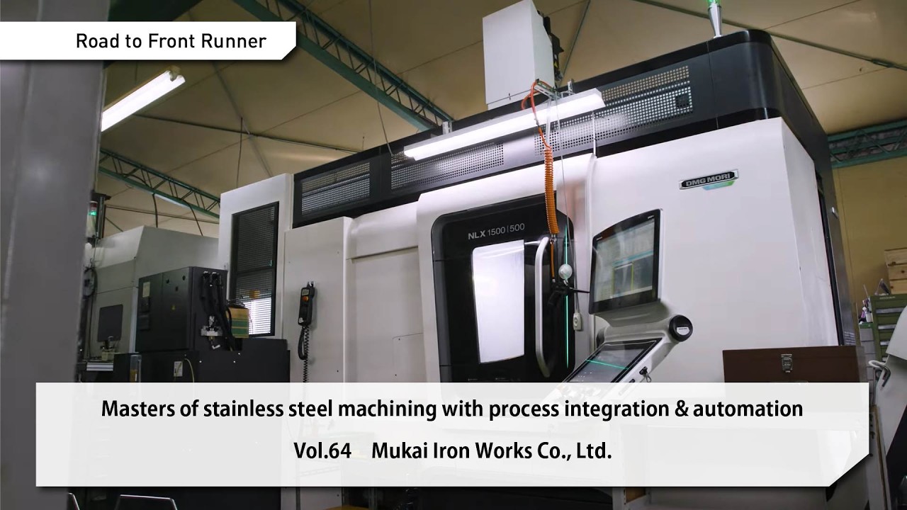[ENG SUB]Road to Front Runner Vol. 64 「Mukai Iron Works Co., Ltd.」Masters of stainless machining