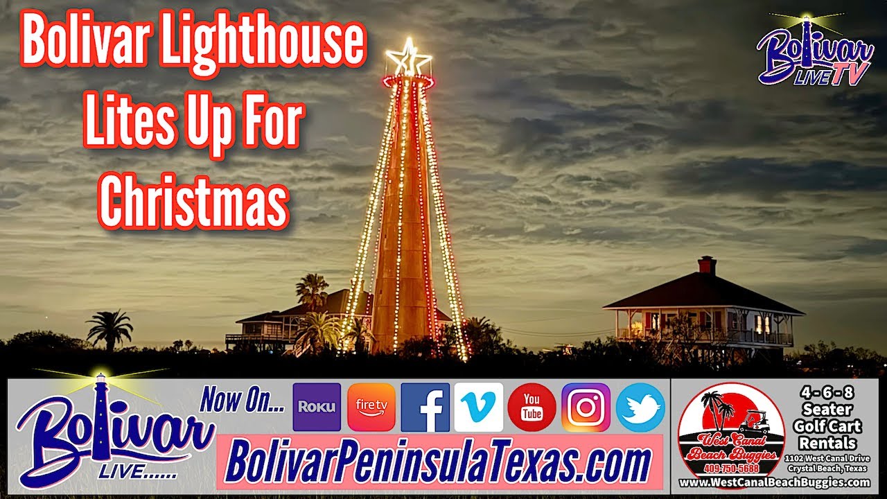 Bolivar Lighthouse Light-Up, Weather, And More On Bolivar Peninsula.