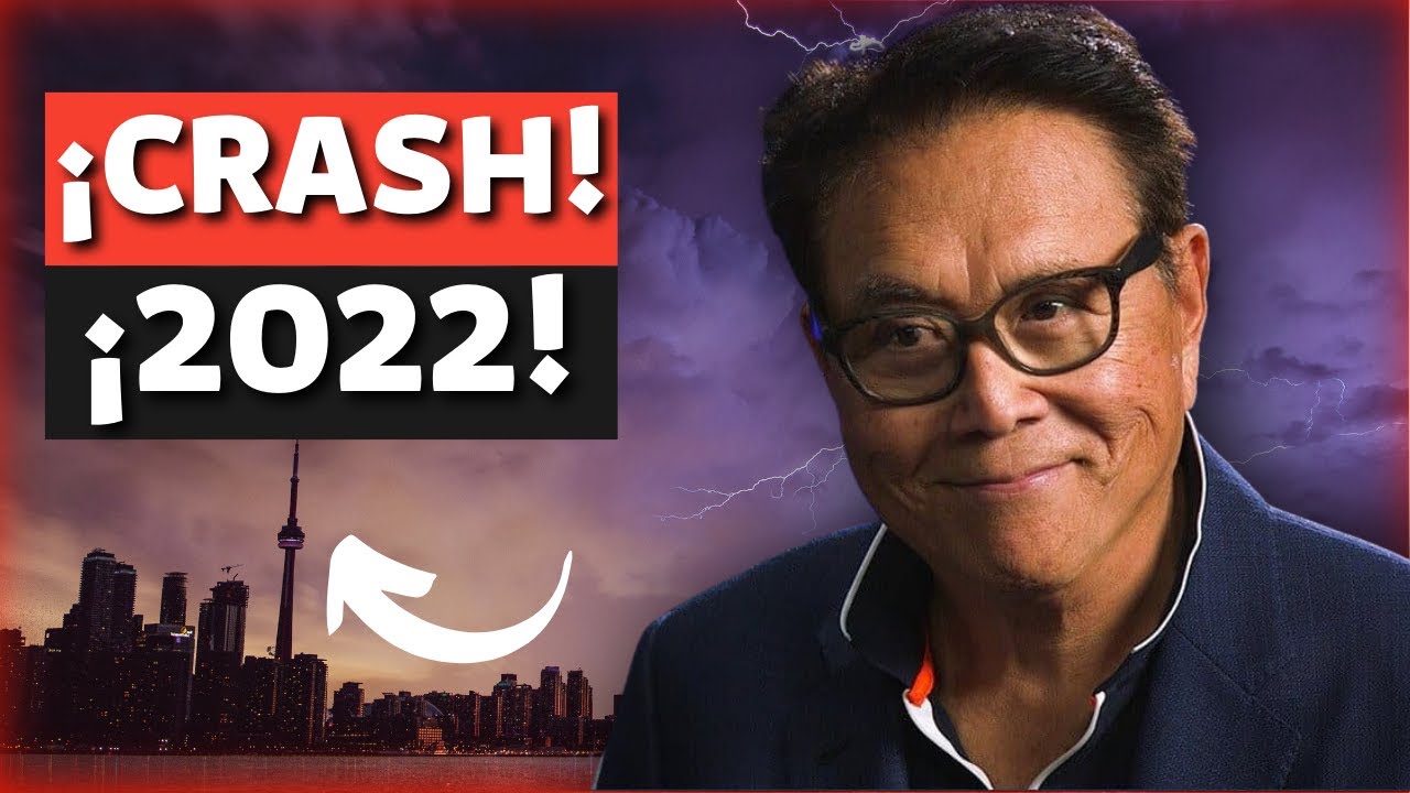 🔺CRISIS FINANCIERA 2022 || El COLAPSO Ha Comenzado! C&oacute;mo Superarlo! | Robert Kiyosaki en Espa&ntilde;ol