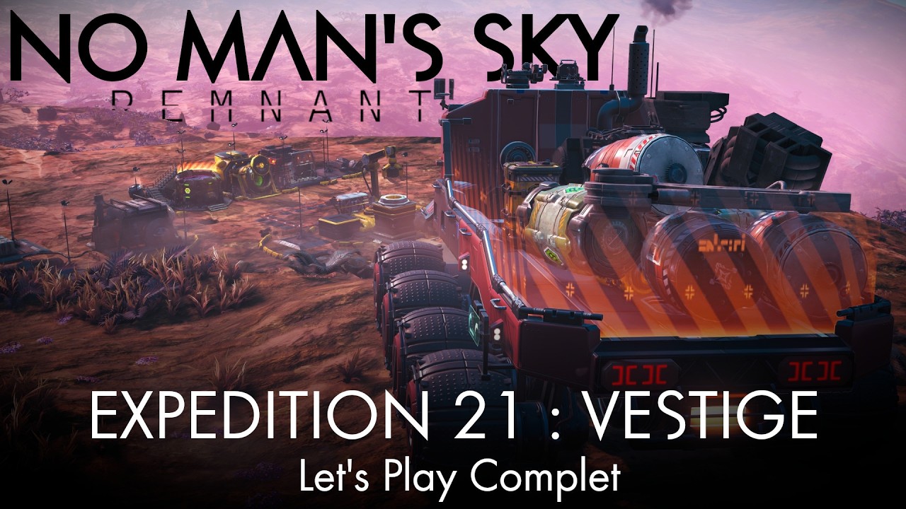 No Man's Sky - Expediton 21 : VESTIGE,  Let's Play en Moins de 3H, Expédition Complète [GAMEPLAY FR]