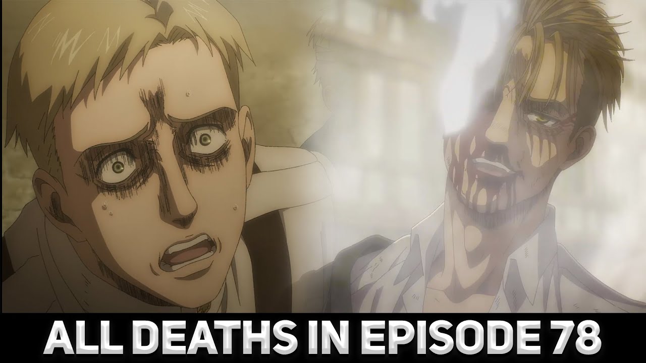ALL Deaths in Attack on Titan Season 4 Part 2 Episode 78