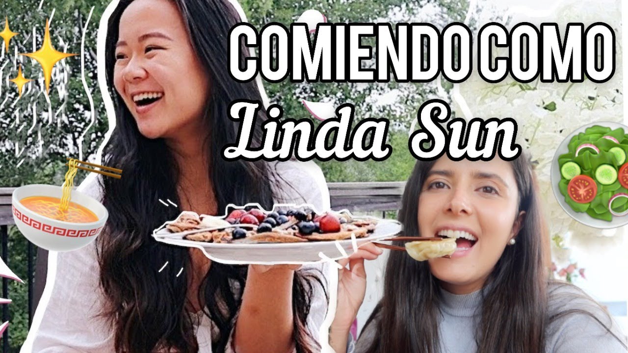 Comiendo como Linda Sun | Recetas Saludables