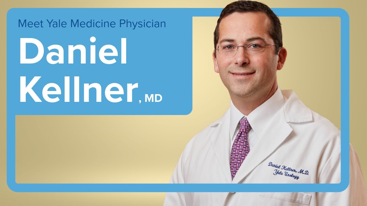Meet Yale Medicine Urologist Daniel Kellner, MD