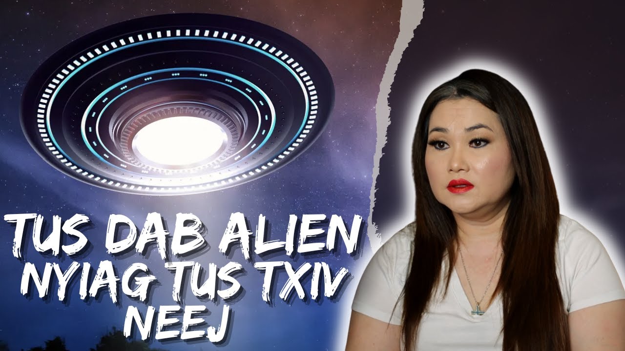 Tus Dab Alien Nyiag Tus Txiv Neej (A UFO Abduction)