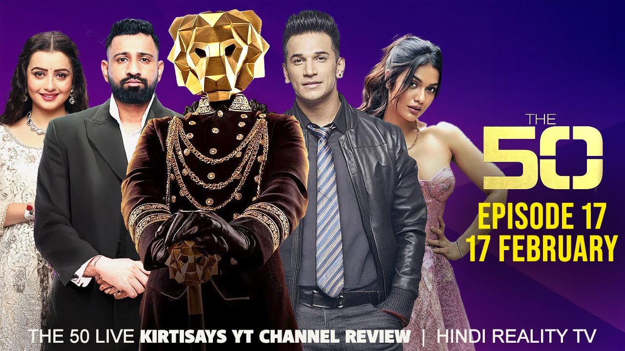 The 50 Reality Show Episode 17 | The 50 Show Full Review and Breakdown