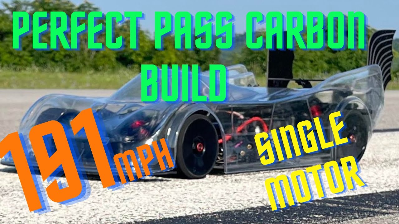 PERFECT PASS CARBON BUILD               NEW PB 191MPH   SINGLE MOTOR!!!