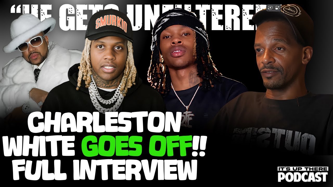 Its Up There Podcast | Charleston White's MOST CONTROVERSIAL Statements EXPOSED (REWIND)