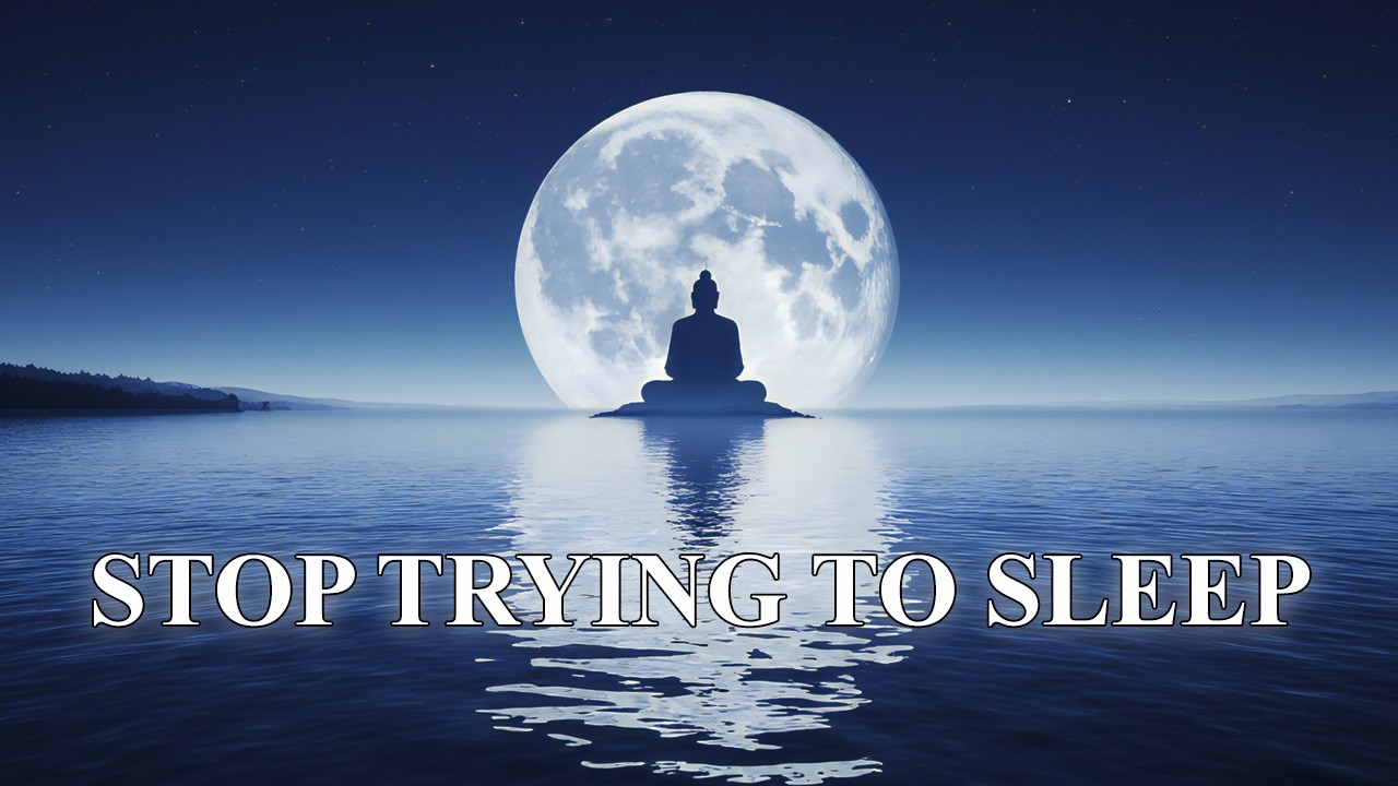 Deep Sleep Without Trying: Zen Wisdom to Calm Anxiety