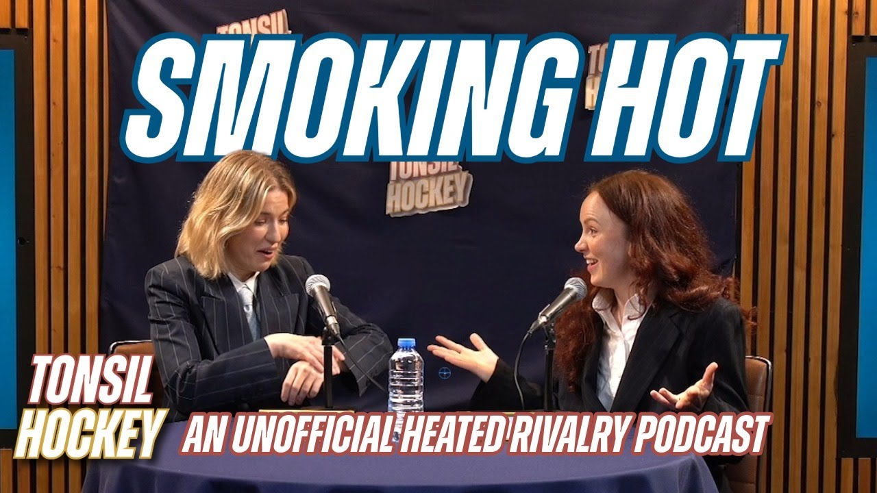 ROOKIES: SMOKING HOT | Tonsil Hockey with Catherine Bohart and Olga Koch | a Heated Rivalry fan pod