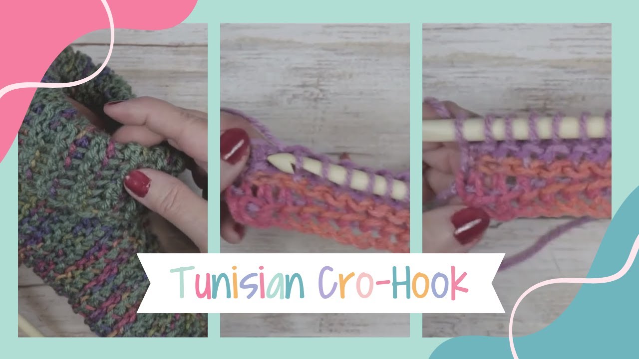 How To Tunisian Cro-Hook Crochet