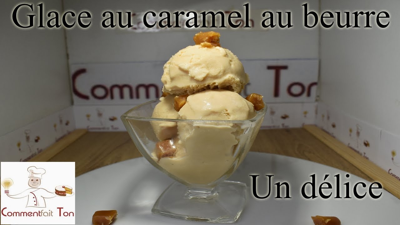 Crème glacée au caramel au beurre - Comment faire de la glace maison?
