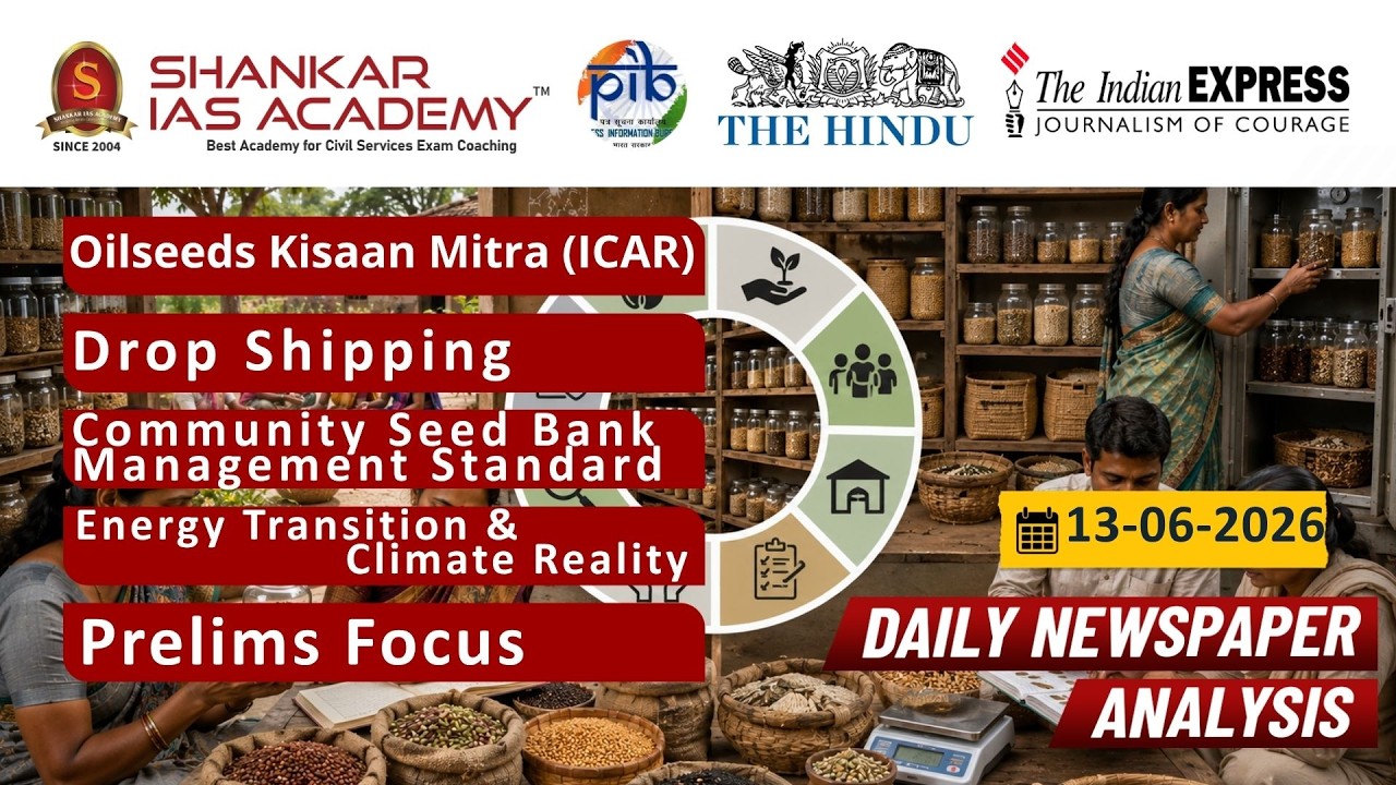 Daily Current Affairs Analysis | 13th June, 2026 | Shankar IAS Academy | UPSC | Mains 2026