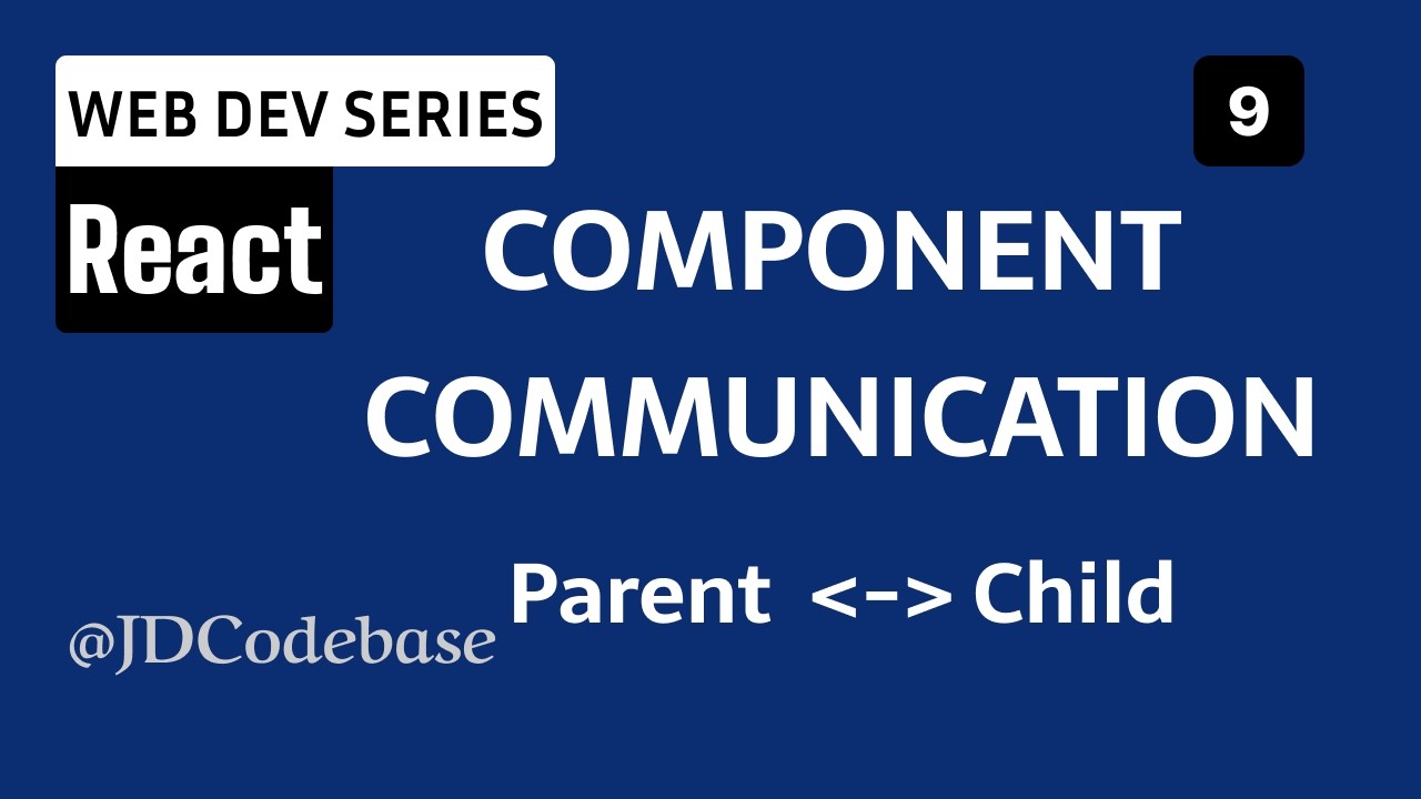 Component Communication in React (Beginner Friendly) – Props, Functions & Lifting State | JDCodebase