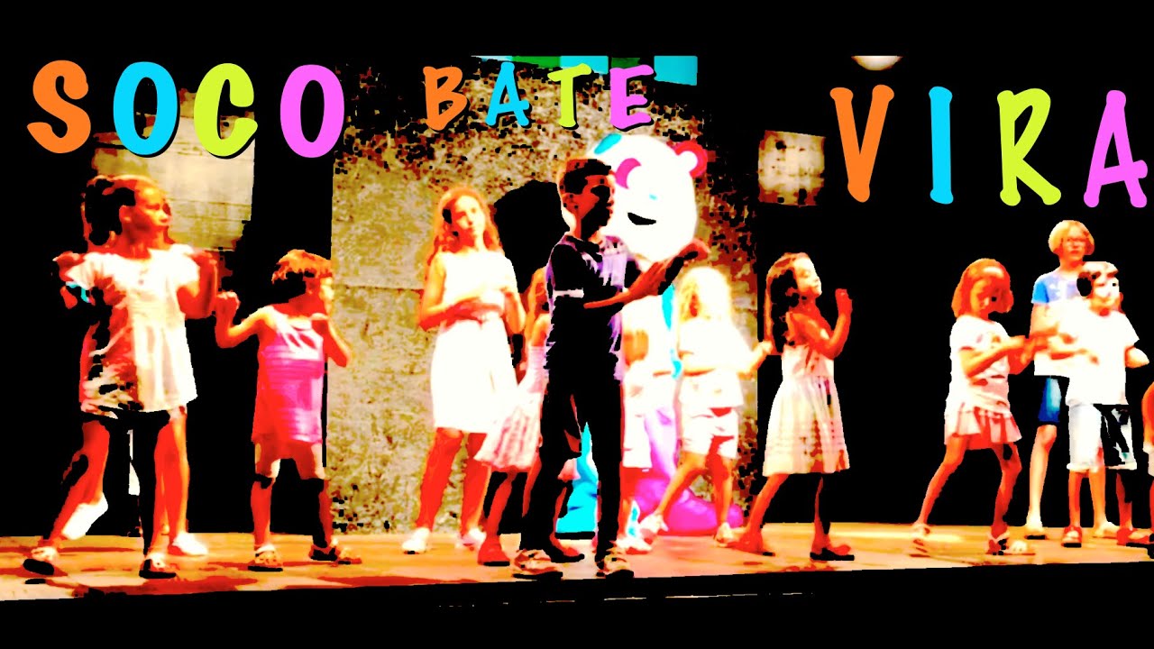 Soco Bate Vira - Canzoni per bambini - Balli di gruppo - socu socu