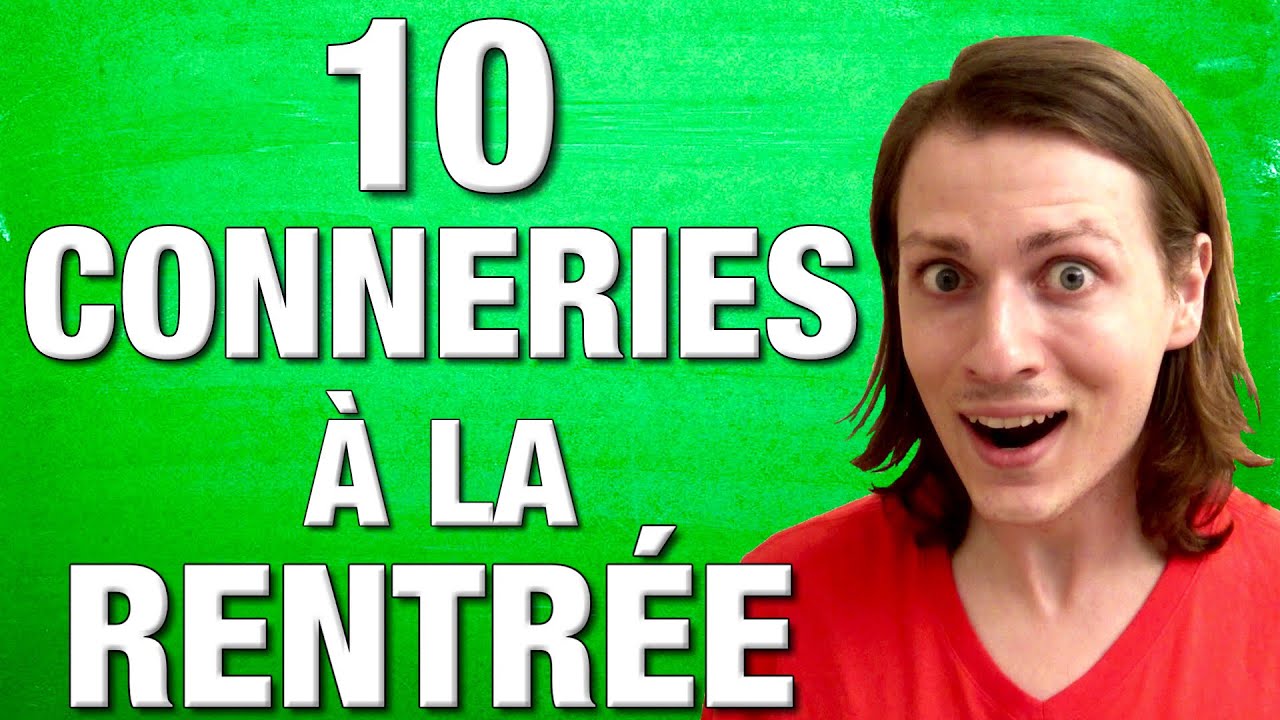 10 CONNERIES A FAIRE A LA RENTREE - BACK TO SCHOOL - DELIRES DE MAX