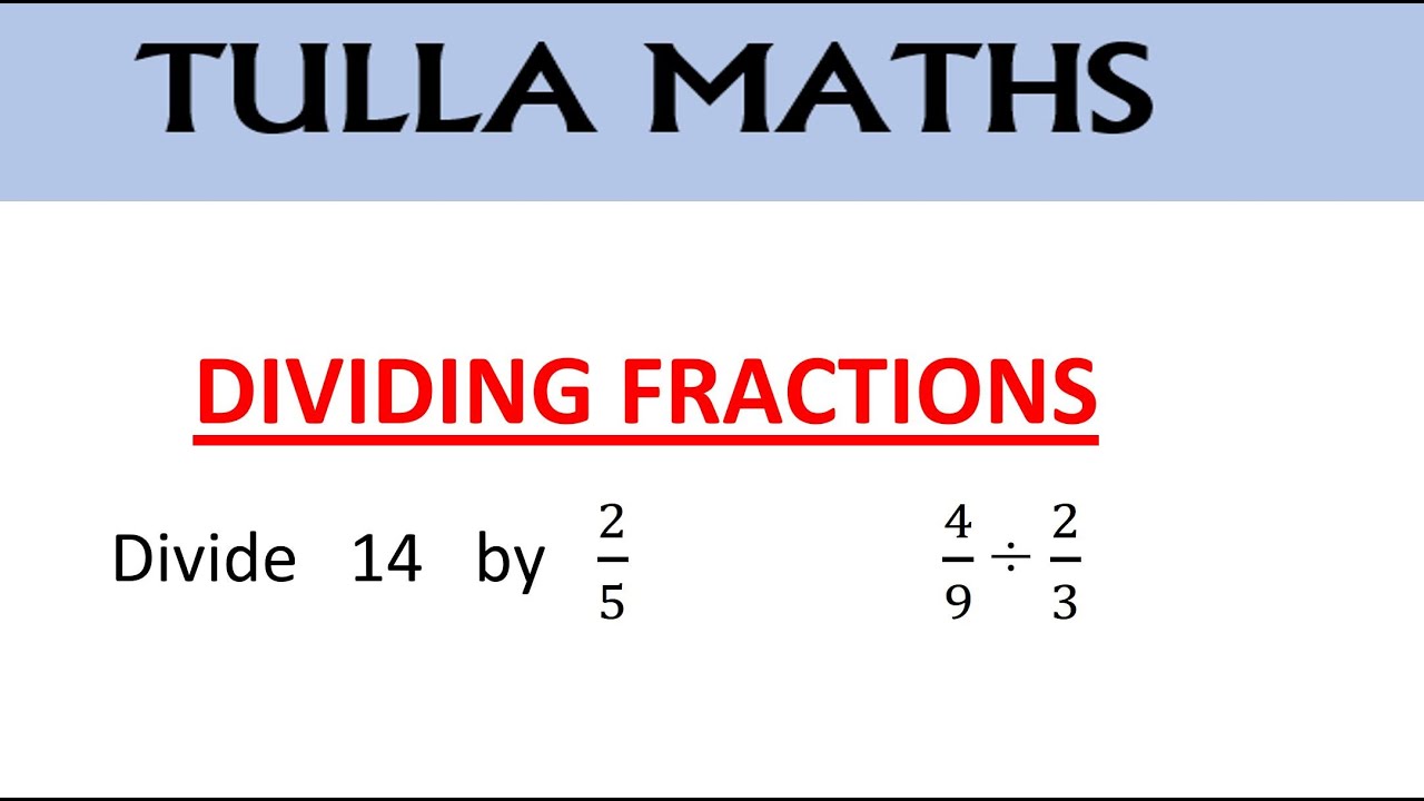 Divide a whole number by a fraction (dividing fraction by fraction)