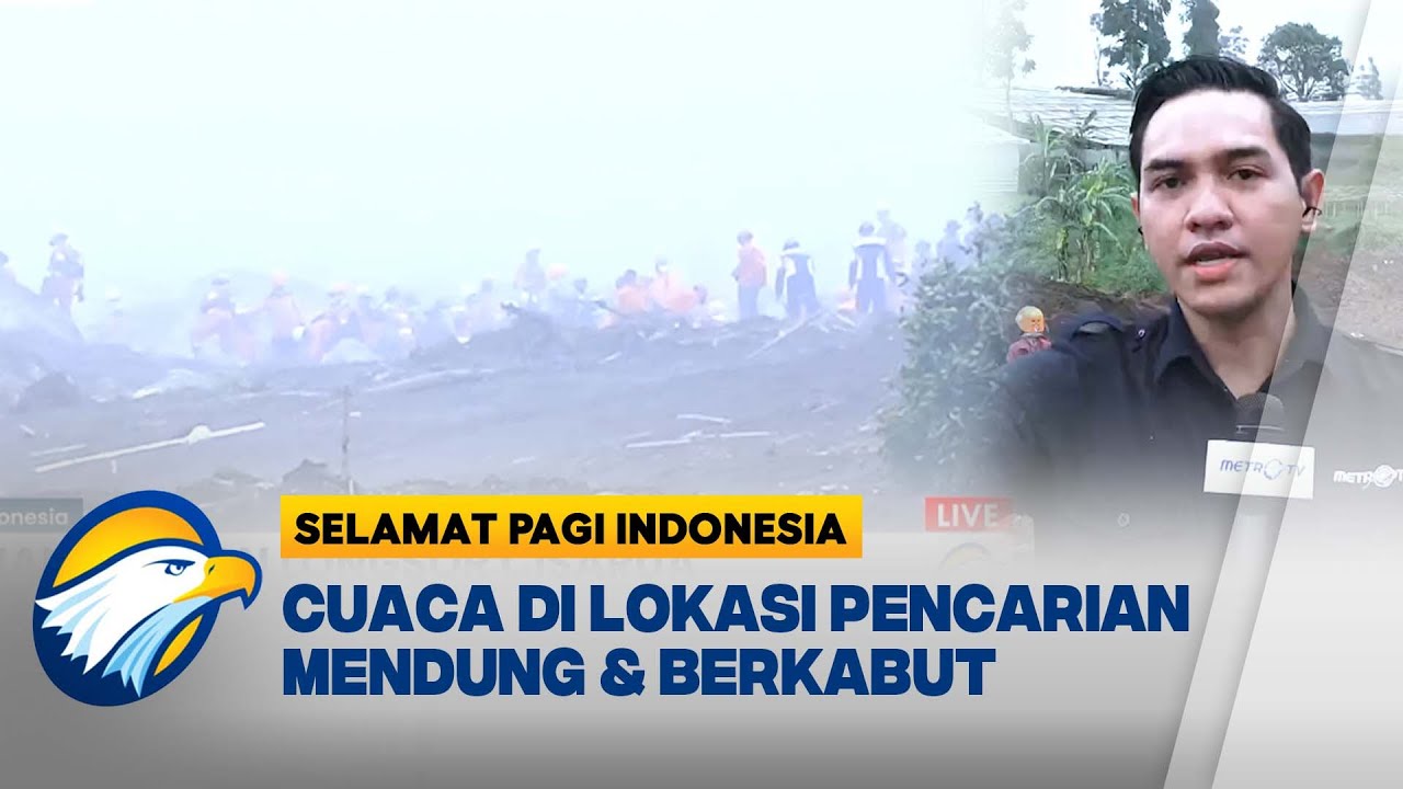 SITUASI TERKINI PENCARIAN KORBAN LONGSOR CISARUA | Selamat Pagi Indonesia