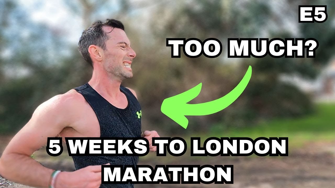 LONDON MARATHON 2023...5 weeks out. A HUGE SESSION but can I FINISH it?