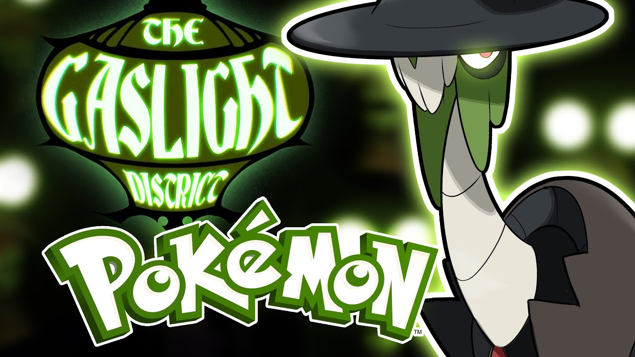 Gaslight District as Pokemon!