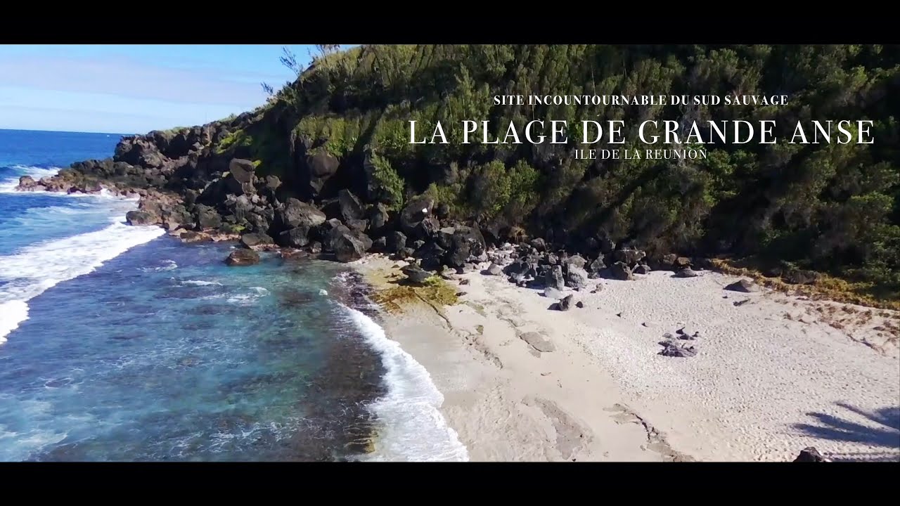 Site incontournable de la Réunion - La plage de Grande Anse