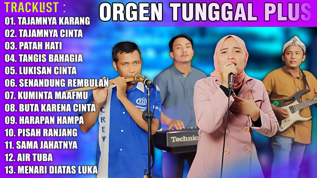 DANGDUT ORGEN TUNGGAL ALBUM TAJAMNYA KARANG - TAJAMNYA CINTA | ORGEN TUNGGAL PLUS