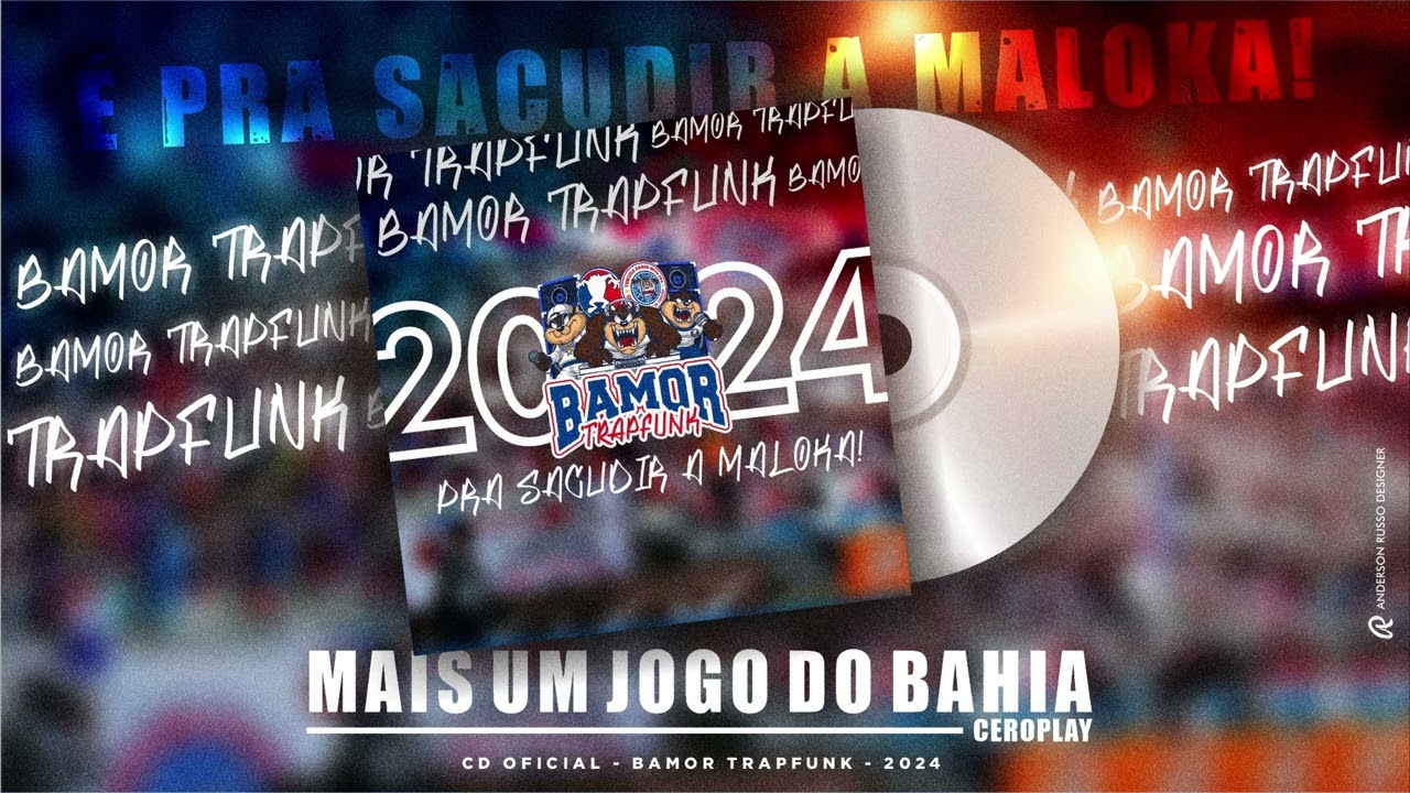 BAMOR TRAPFUNK - MAIS UM JOGO DO BAHIA