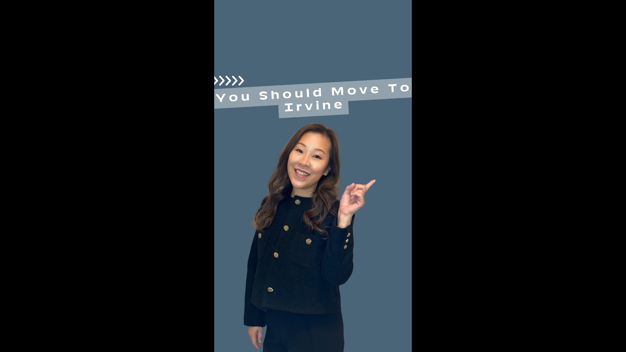 You Should Move to Irvine!