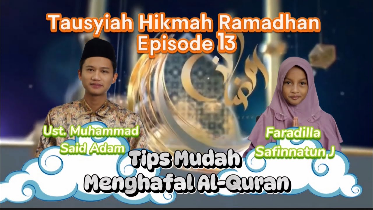 THR Episode 13 Ust. Muhammad Said Adam & Faradilla Safinnatun Jannah 