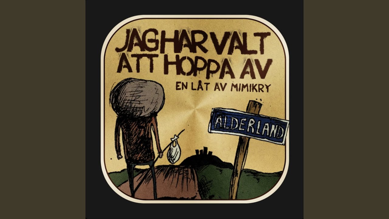 Jag har valt att hoppa av