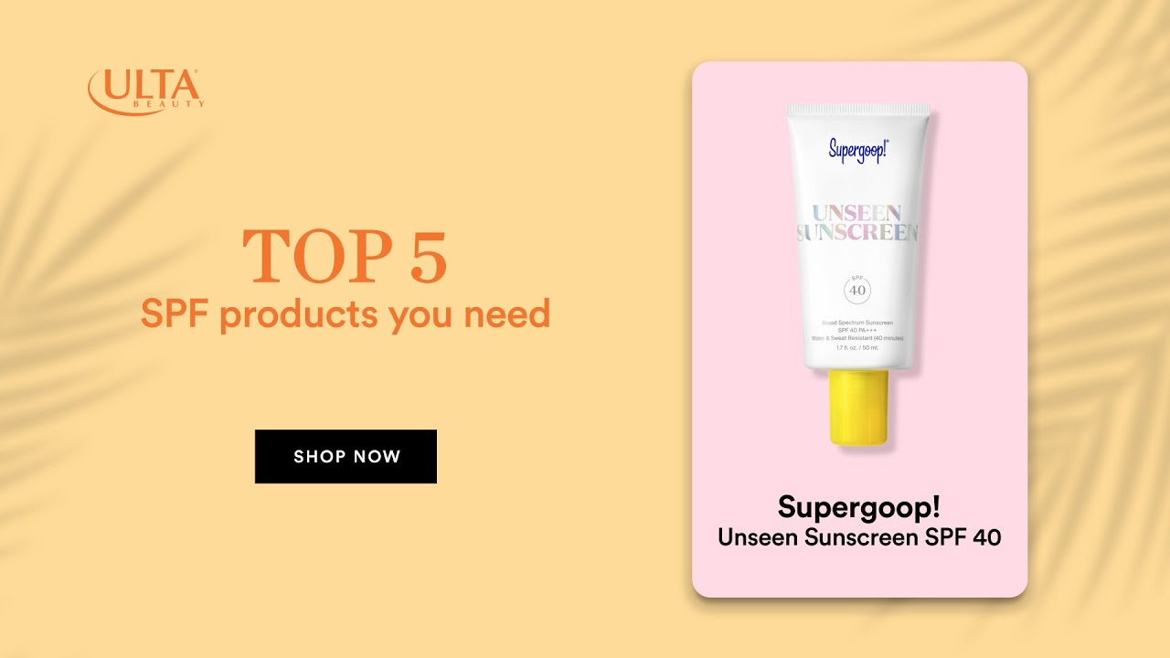 SPF Must-Haves | Ulta Beauty