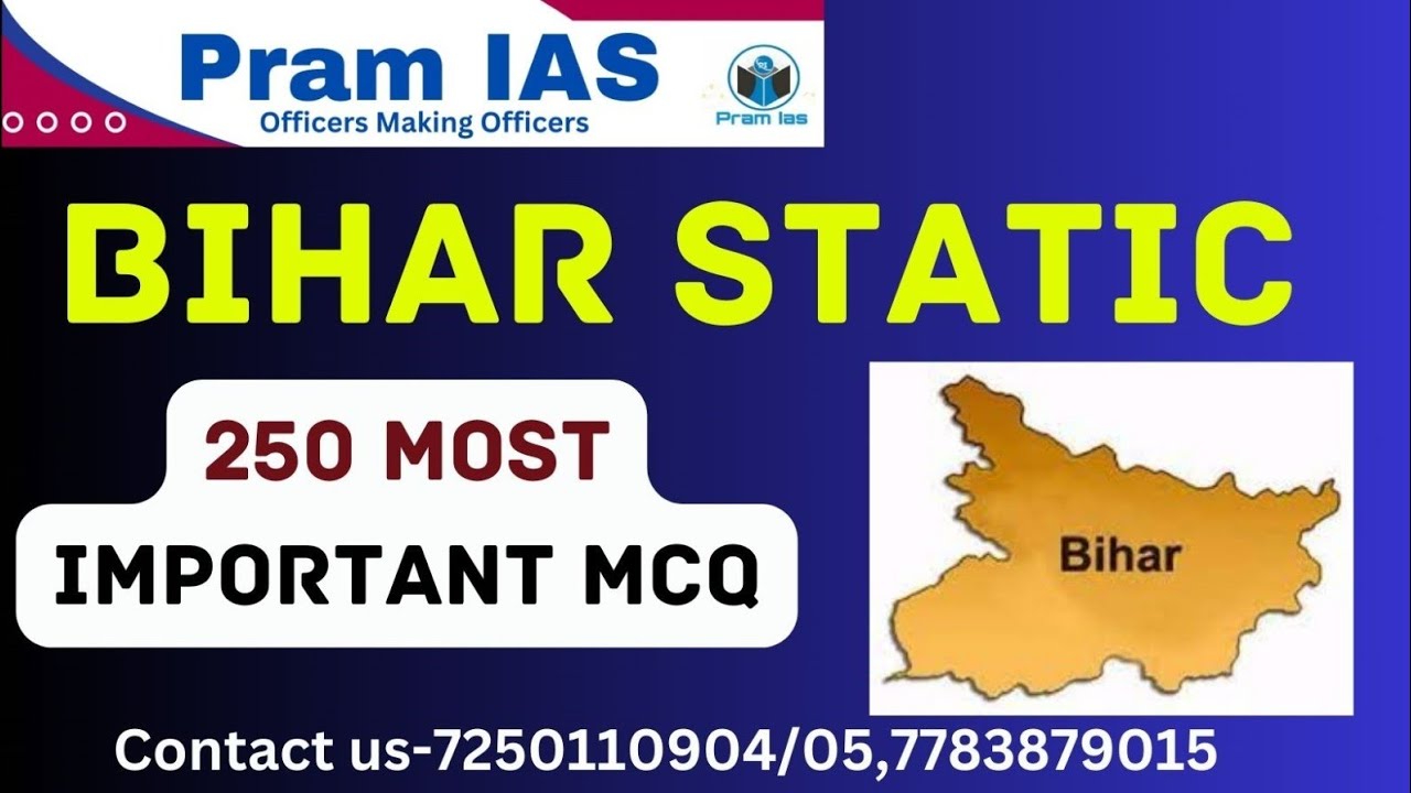 Bihar Special | 250 Important MCQs | 69th BPSC | Pram IAS