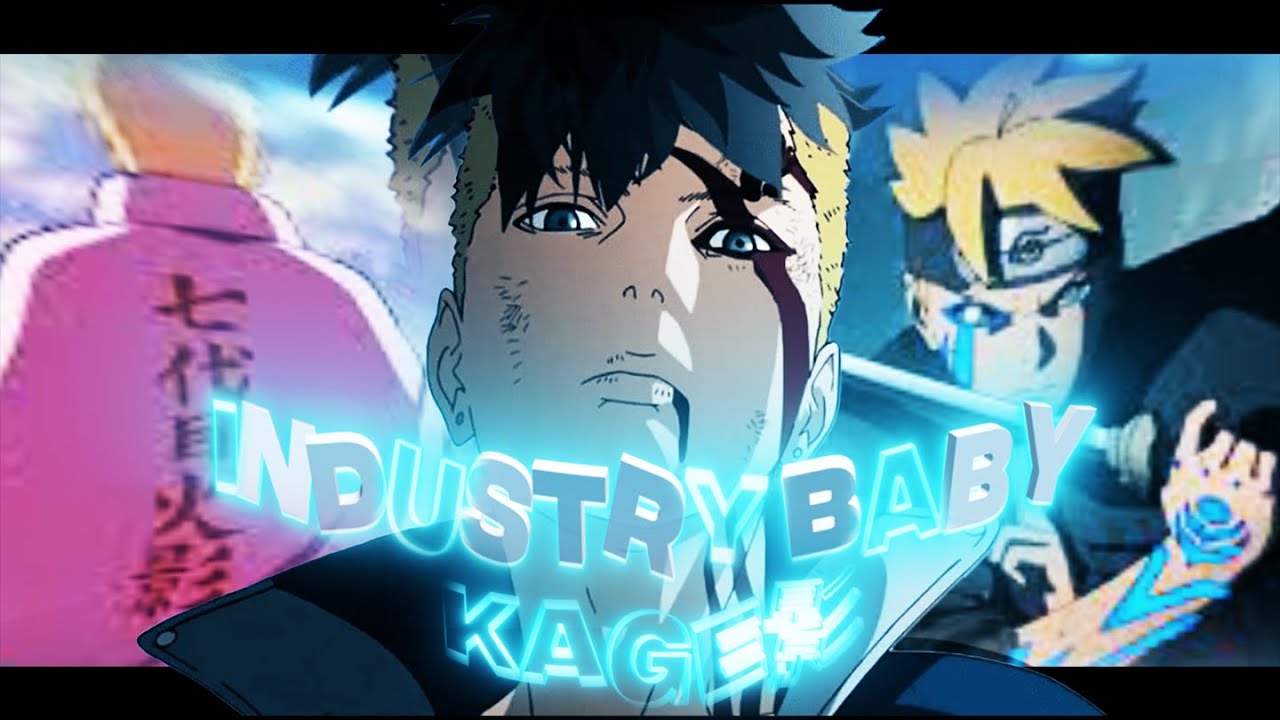 Kawaki AMV Industry Baby