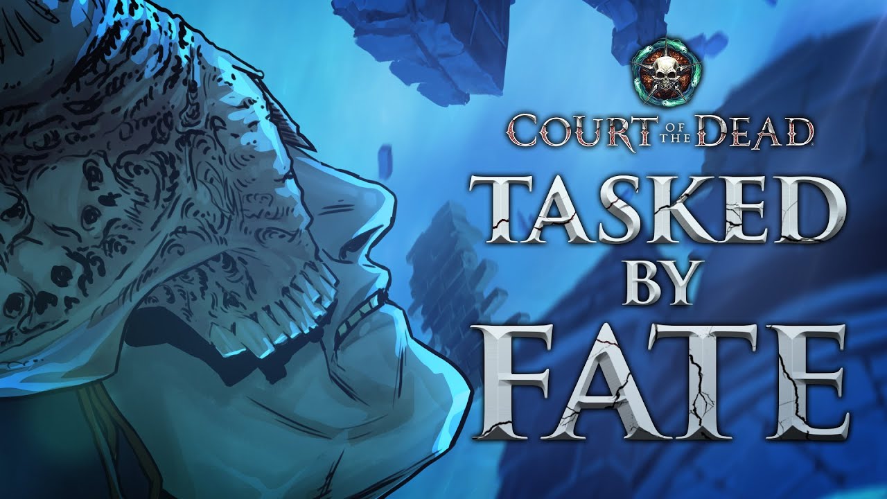 Court of the Dead - Tasked by Fate