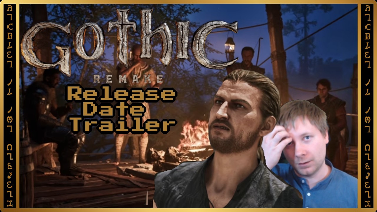 Gothic 1 Remake - Release Date Trailer  | Thoughts and Reactions